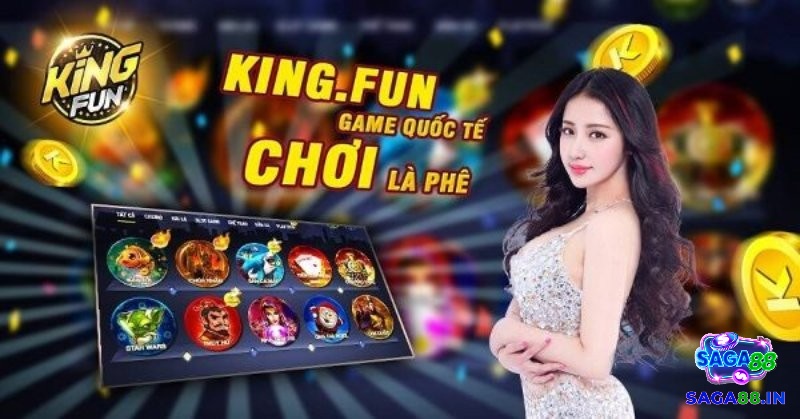 King Fun - Sân chơi quốc tế đảm bảo quy luật tài xỉu chuẩn