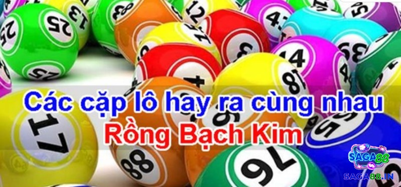 Cách nhận biết Những cặp lô hay về cùng nhau như thế nào?