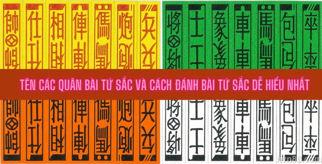 Tên các quân bài tứ sắc: Cách chơi tứ sắc hiệu quả và dễ thắng