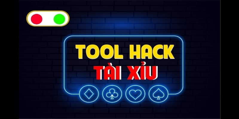 Tool Hack Tài Xỉu thế nào? Có hiệu quả không? Cách áp dụng