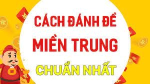 Cách tính lô đề miền Trung như thế nào cho hiệu quả?