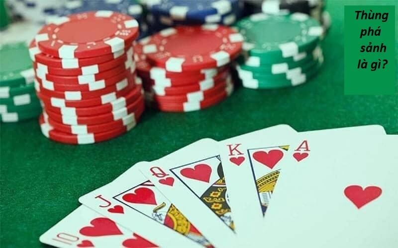 Thùng phá sảnh poker là gì? Giải mã ý nghĩa và nguồn gốc